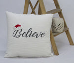 Vibhsa 20" x 20" Christmas Pillow- Believe